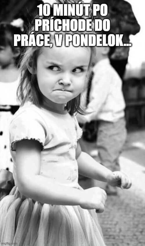 Meme - Pondelok