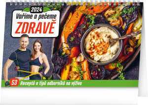 Stolní kalendář Vaříme a pečeme zdravě 2024 - Reklamnepredmety