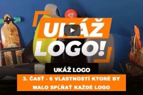 Ukaž logo - 3. část - 6 vlastností, které by mělo splňovat každé logo